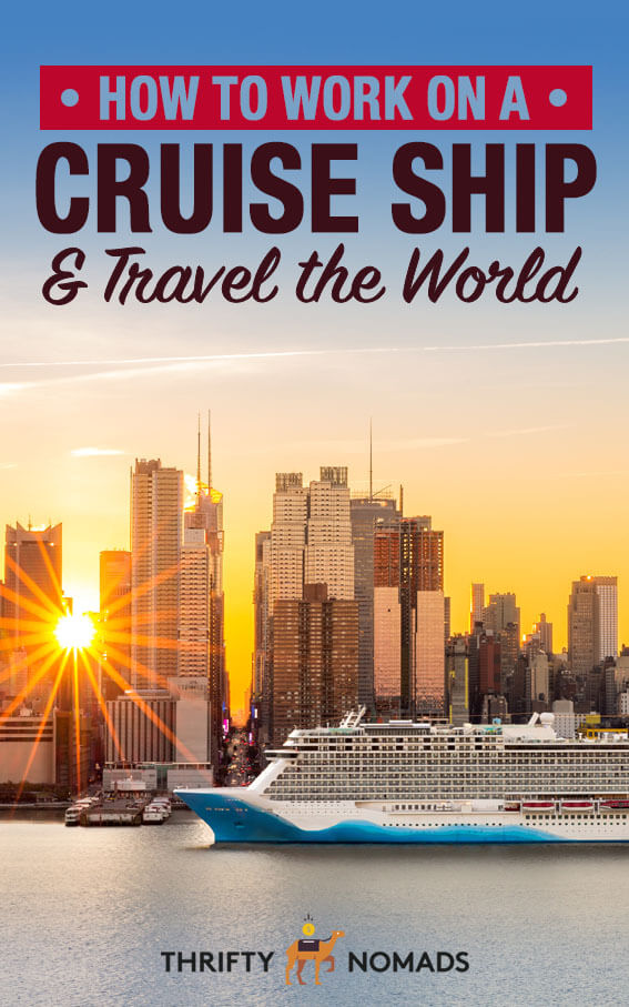 how-to-work-on-a-cruise-ship-travel-the-world-thrifty-nomads