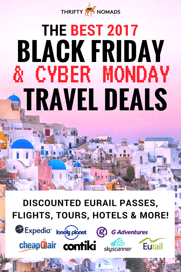 The Best Cyber Monday Travel Deals 2017 - Thrifty Nomads